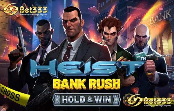 Heist: Bank Rush – HOLD & WIN